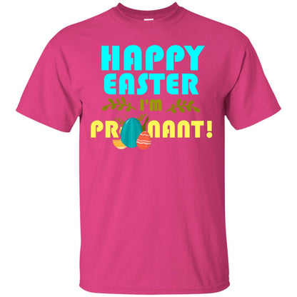 Happy Easter I_m Pregnant Pregnancy T-shirt For Easter Holiday Heliconia
