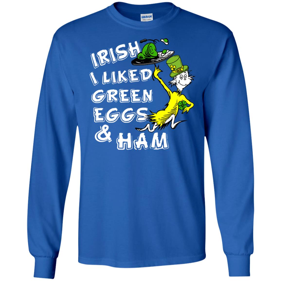 Irish I Liked Green Eggs And Ham T-shirt Royal