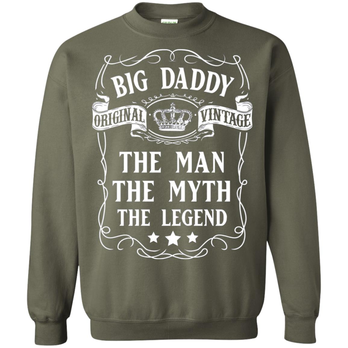 Big Daddy Original Vintage The Man Myth Legend Grandfather T-shirt Military Green