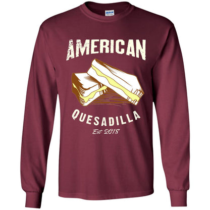 American Quesadilla Est 2018 Grilled Cheese T-shirt Maroon
