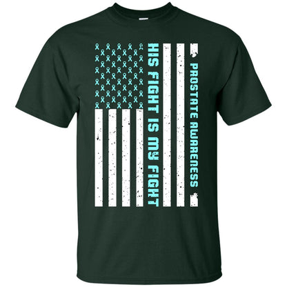 Prostate Awareness His Fight Is My Fight Blue Ribbon Stars Flag Of Usa Shirt Forest