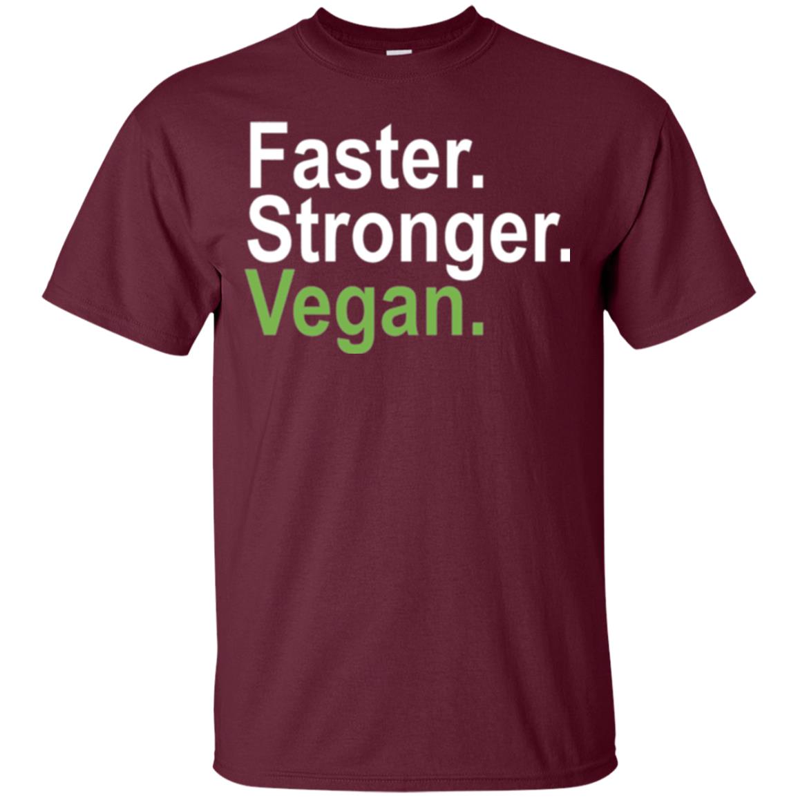 Vegetarian T-shirt Faster Stronger Vegan Maroon