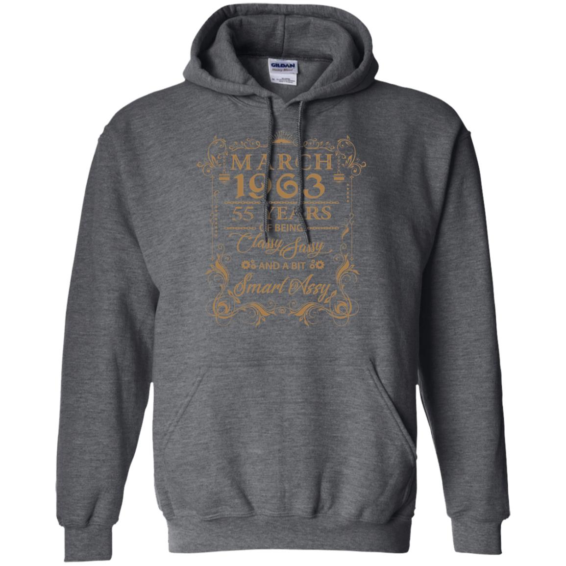 55th Birthday T-shirt March 1963 55 Years Of Being Classy Sassy Dark Heather