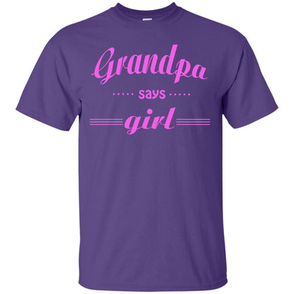 Grandpa Say Girl Shirt Purple