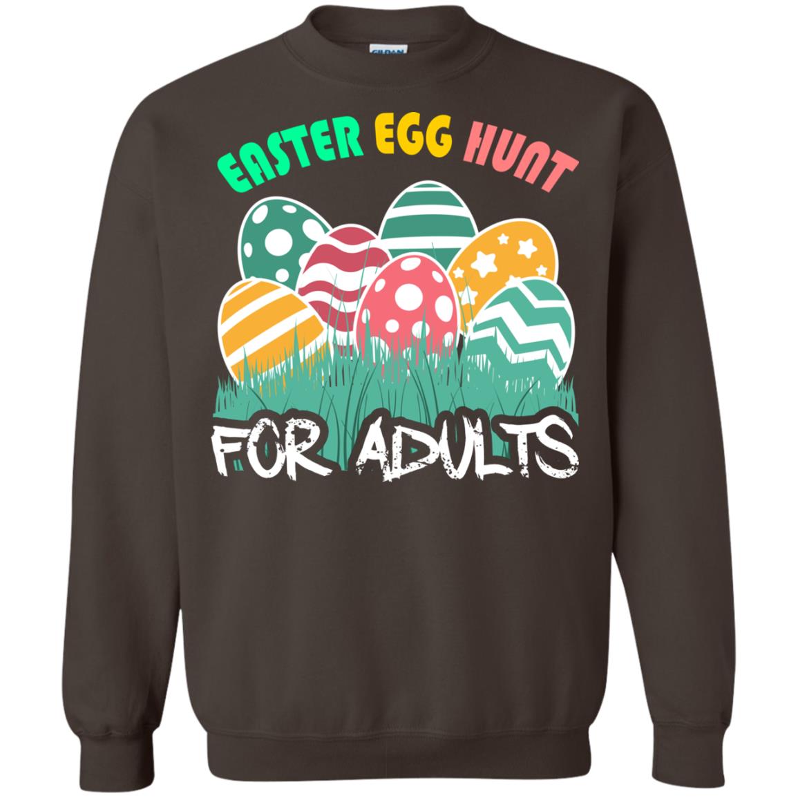 Easter Egg Hunt For Adults Easter Day T-shirt Dark Chocolate