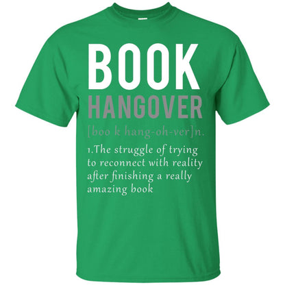 Book Hangover Definition Book Worm Reading Lover T-shirt Irish Green