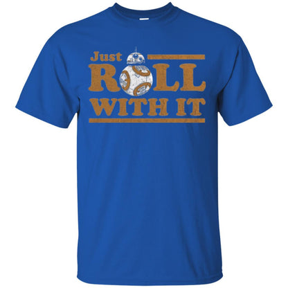 Movie T-Shirt Just Roll With You Royal