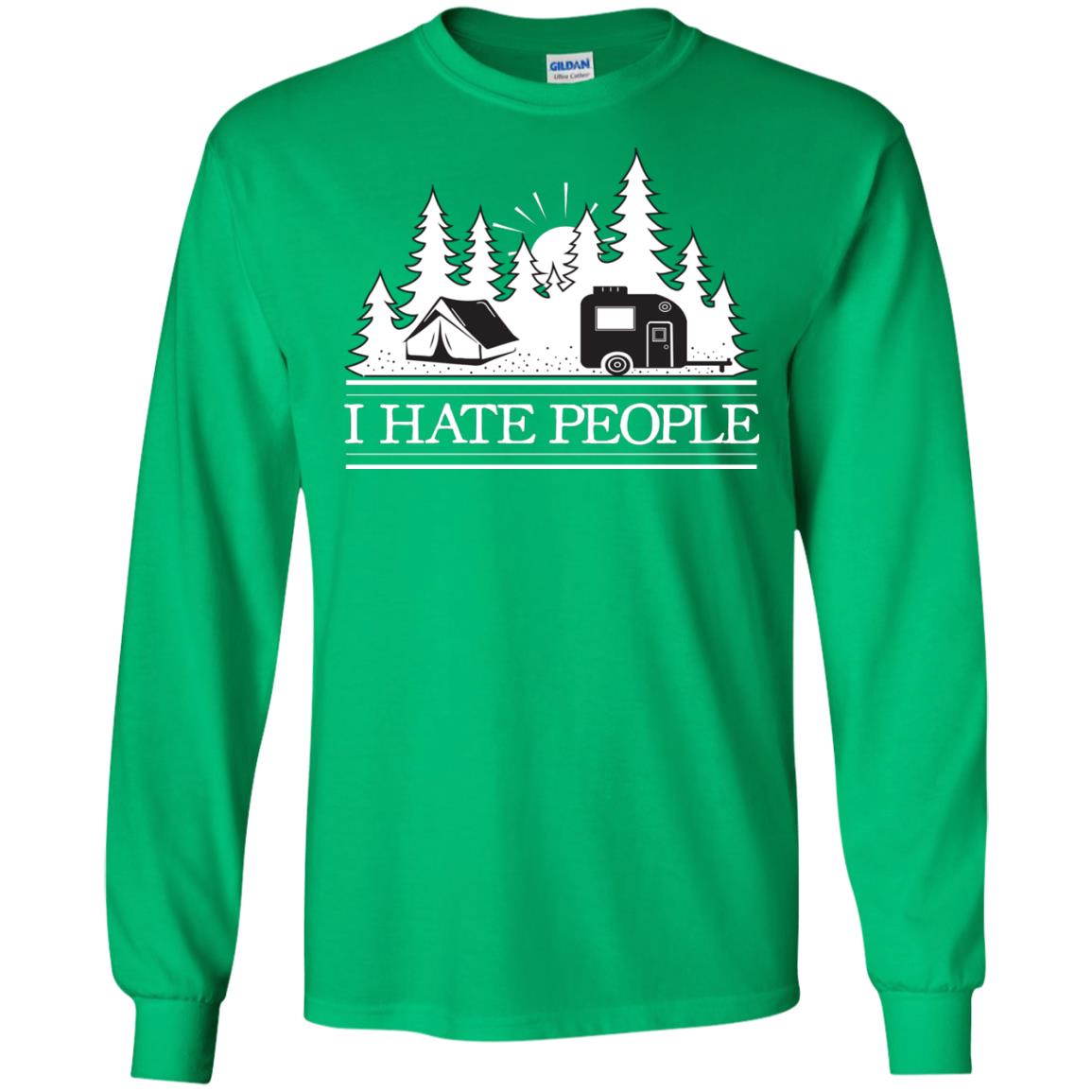 I Hate People Camping Lover Shirt Irish Green