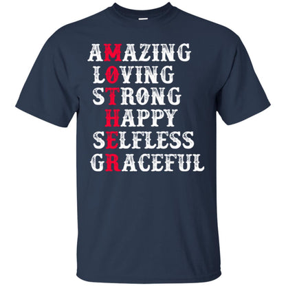 Mother T-shirt Amazing Loving Strong Happy Selfless Graceful Navy