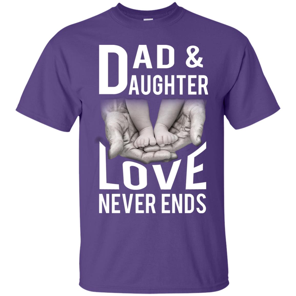 Dad And Daughter Love Never Ends Family T-shirt Purple