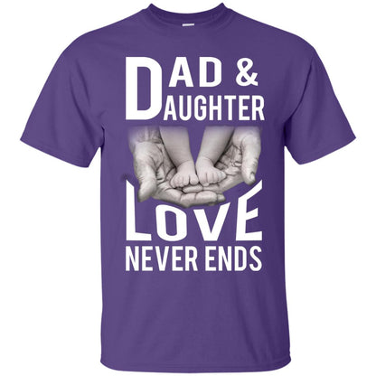 Dad And Daughter Love Never Ends Family T-shirt Purple