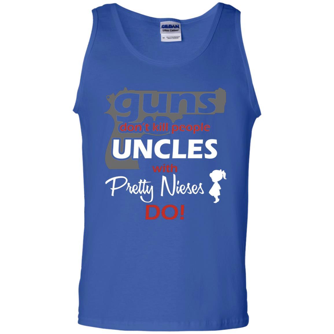 Family T-shirt Guns Don't Kill People Uncles With Pretty Nieces Do Royal