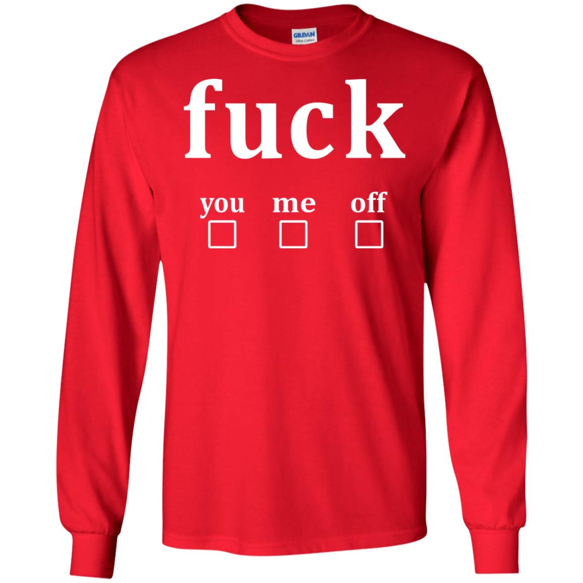 Fuck You Me Off Shirt Red