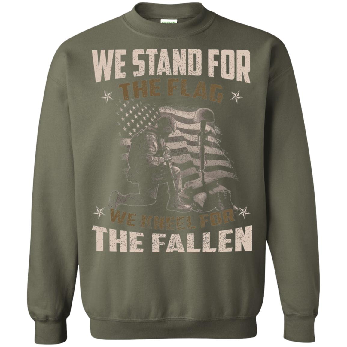 Veteran T-shirt We Stand For The Flag, We Kneel For The Fallen Military Green