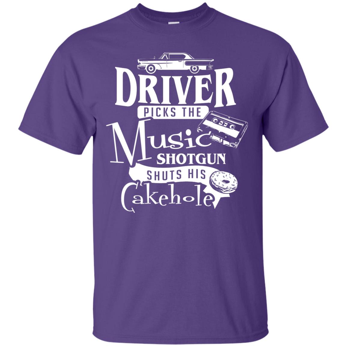 Driver Picks The Music Shotgun Shuts His Cakehole T-shirt Purple