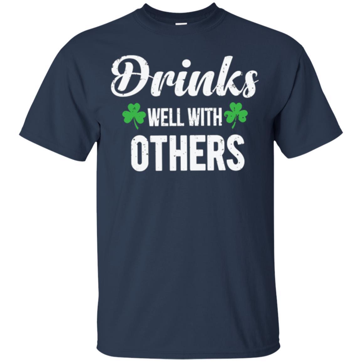 Drinks Well With Others St. Patrick_s Day T-shirt Navy