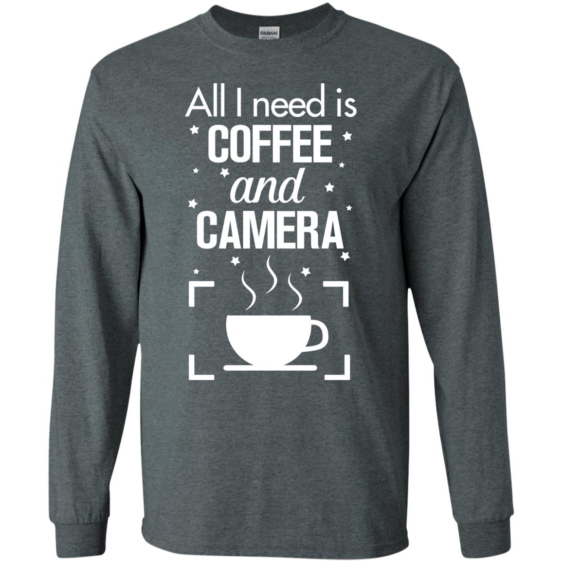 All I Need Is Coffee And Camera Shirt Dark Heather