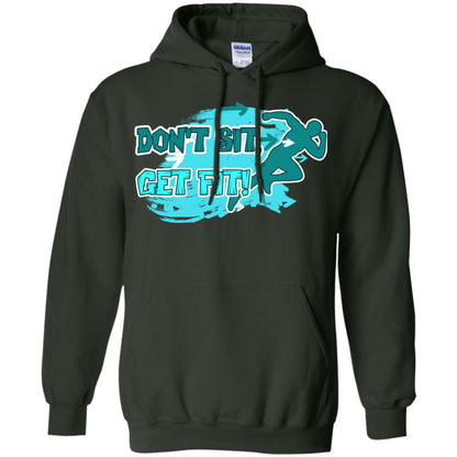 Dont Sit Get Fit Runner Shirt Forest Green