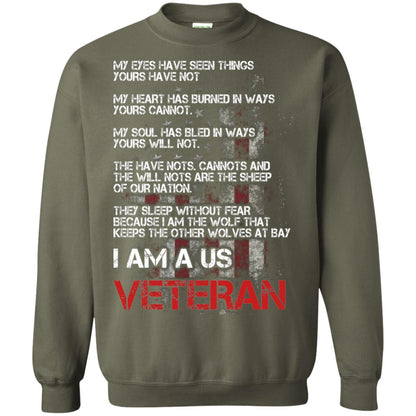 I Am A Us Veteran My Eyes My Heart My Soul Military Green