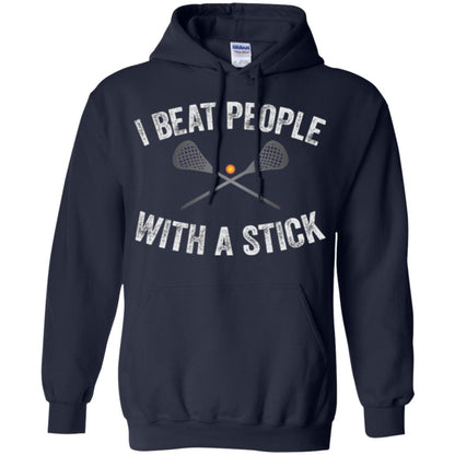 Lacrosse Lover T-shirt I Beat People With A Stick Navy