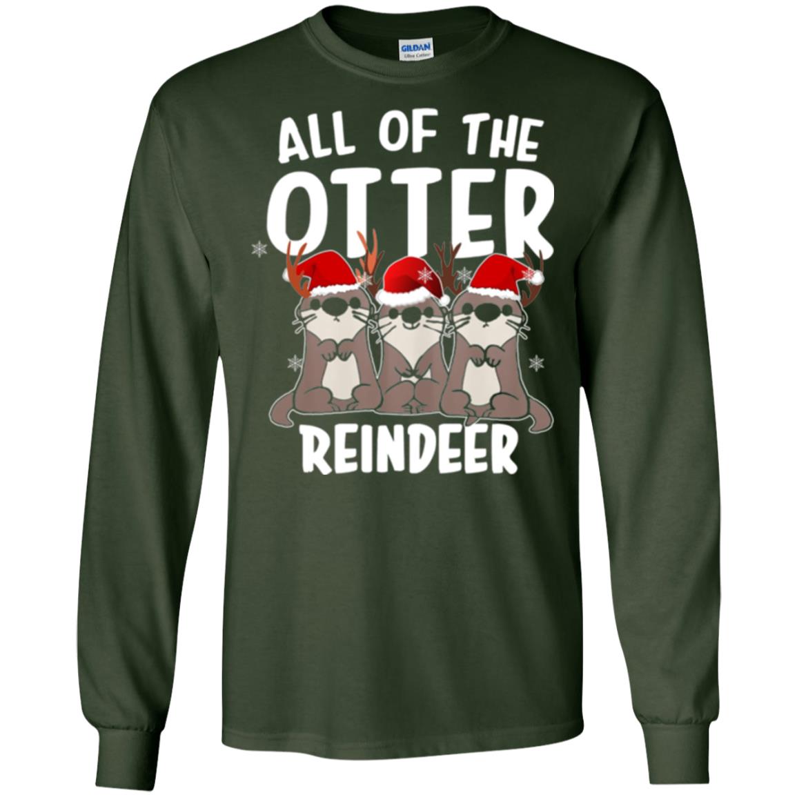 Christmas T-shirt All Of The Otter Reindeer Forest Green