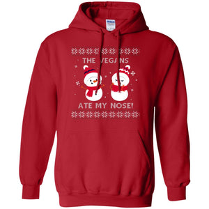 The Vegans Ate My Nose Funny Snowman Saying X-mas Gift ShirtG185 Gildan Pullover Hoodie 8 oz.