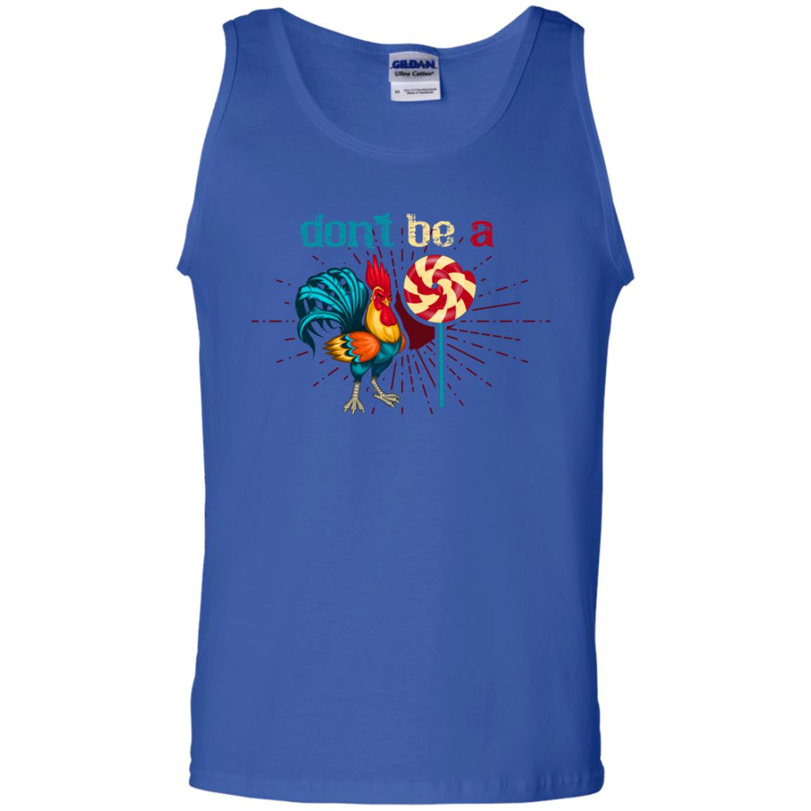 Don't Be A Rooster Lollipop Funny Chicken And Lollipop T-shirt Royal