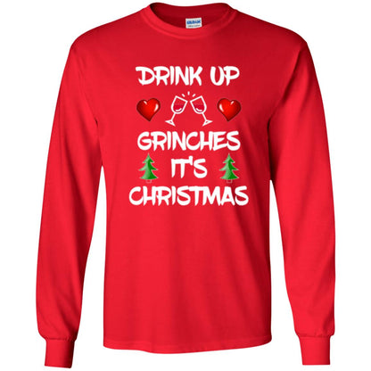 Christmas T-shirt Drink Up Grinches It_s Christmas Red