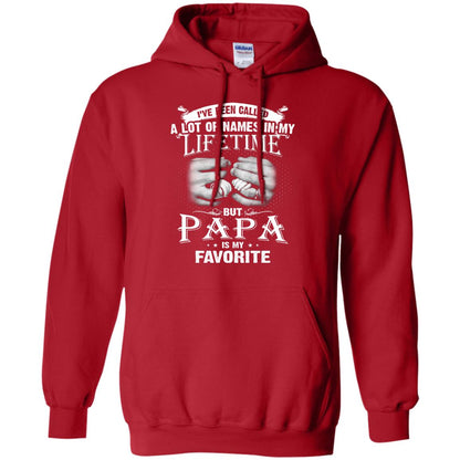 I_ve Been Called A Lot Of Names In My Lifetime Papa T-shirt Red