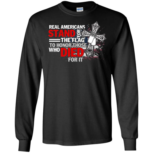 Real Americans Stand For The Flag To Honor Those Who Died For It Veteran Shirt Black