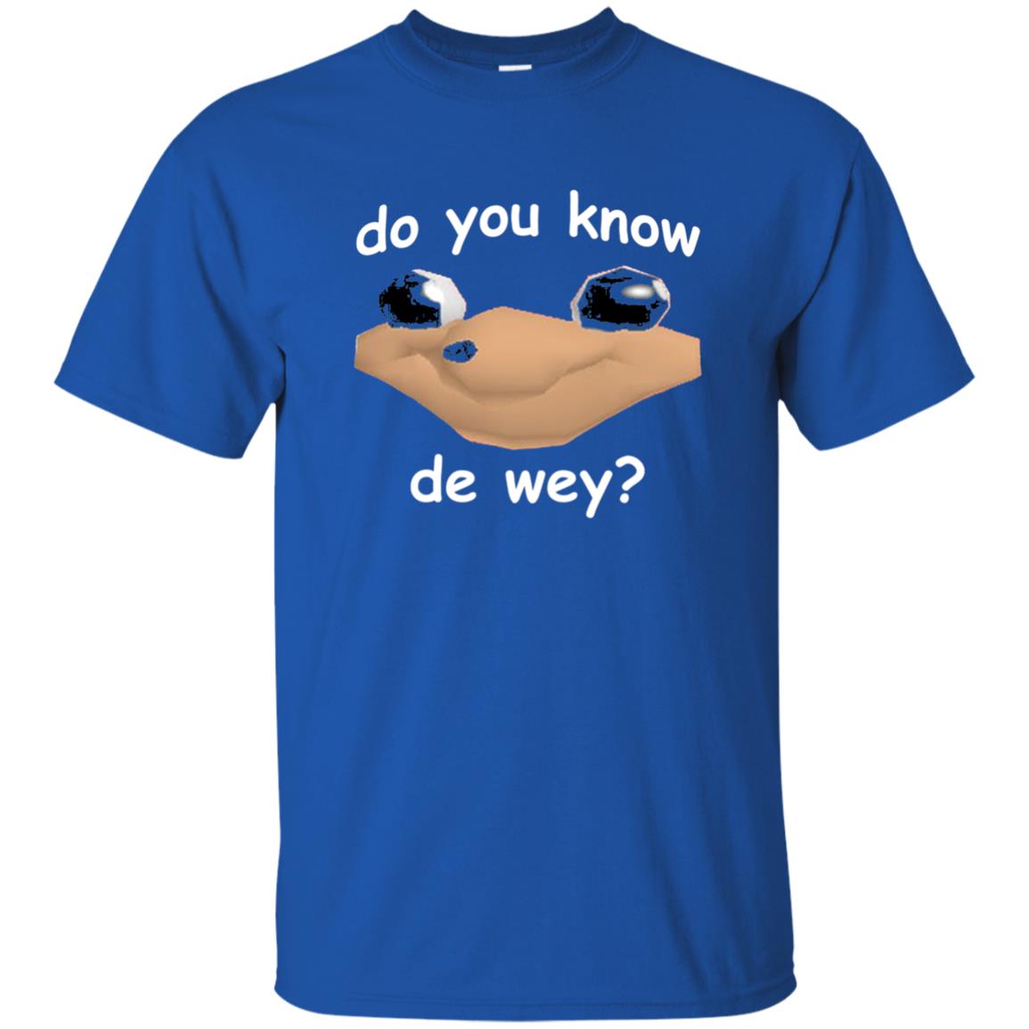 Ugandan Meme T-shirt Do You Know De Way Royal