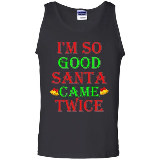 Christmas T-shirt I'm So Good Santa Came Twice Black