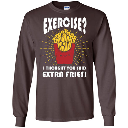 Exercise I Thought You Said Extra Fries Funny Fitness Gift Shirt For Personal Trainer Dark Chocolate