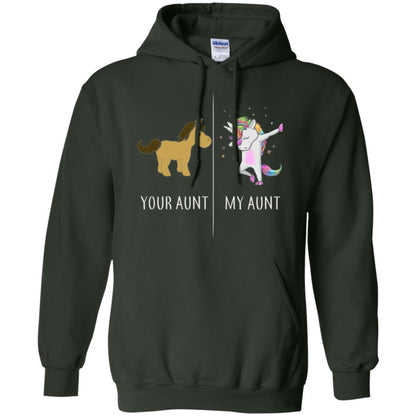 Family T-shirt Your Aunt My Aunt Forest Green