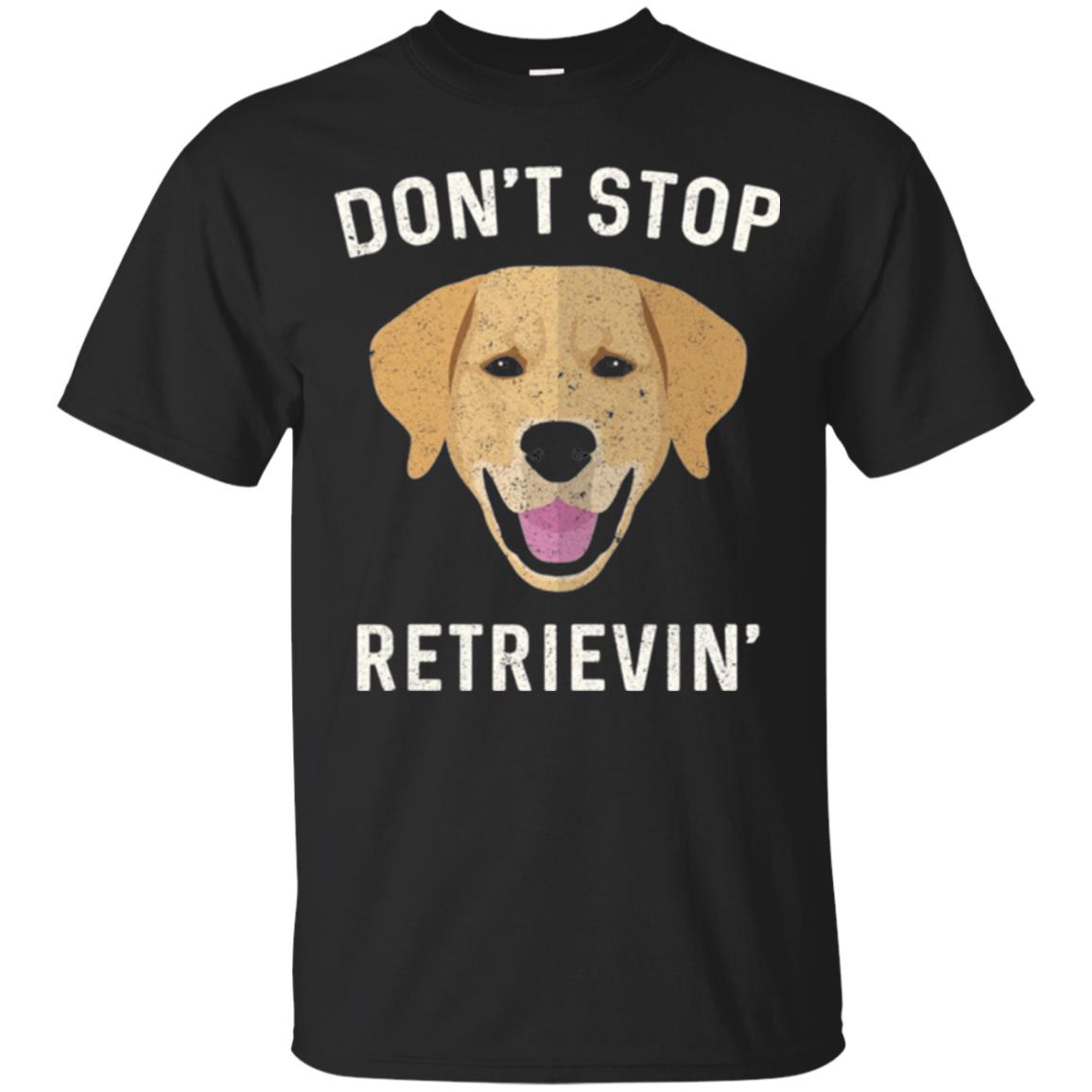 Dog Lovers T-shirt Don_t Stop Retrieving Black