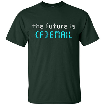 Woman's Right T-shirt The Future Is Femail Forest