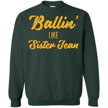 Ballin Like Sister Jean College Basketball Ramblers T-shirt Forest Green