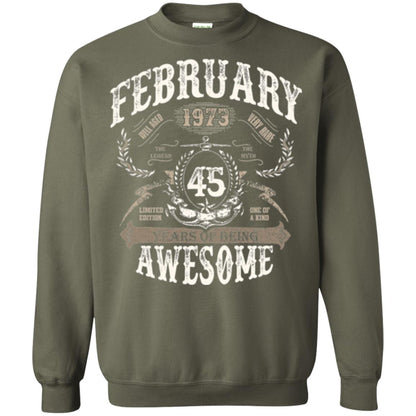 February 1973 45 Years Of Being Awesome T-shirt 45 Years Old Military Green