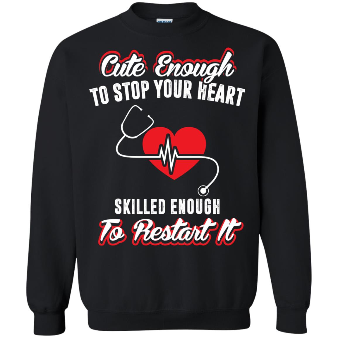 Cute Enough To Stop Your Heart Heart Disease T-shirt Black