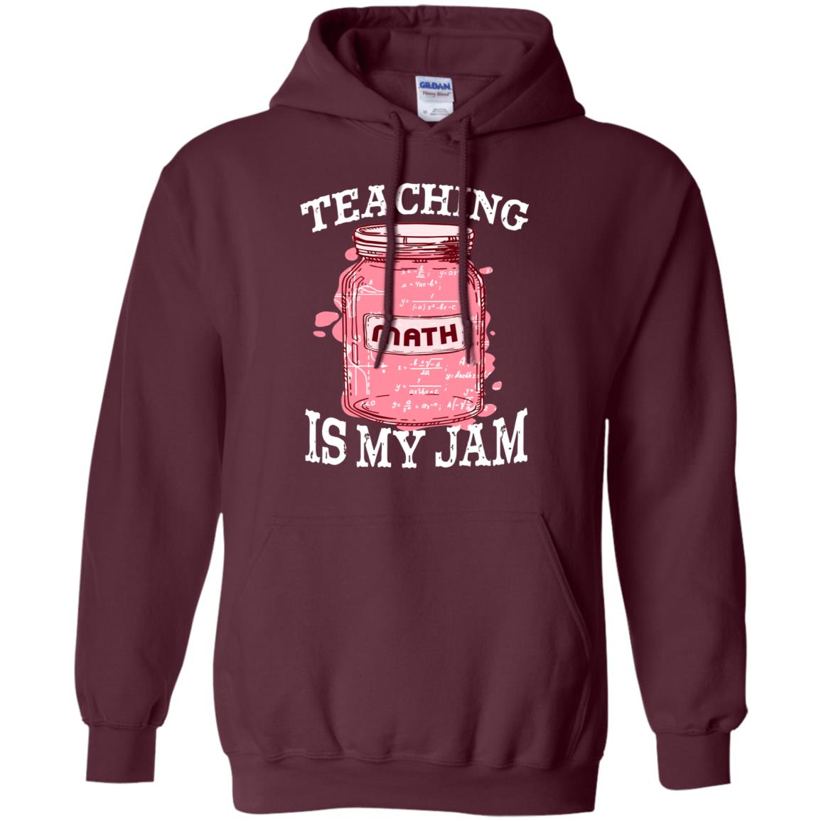 Teaching Math Is My Jam Mathematics Gift Shirt Maroon