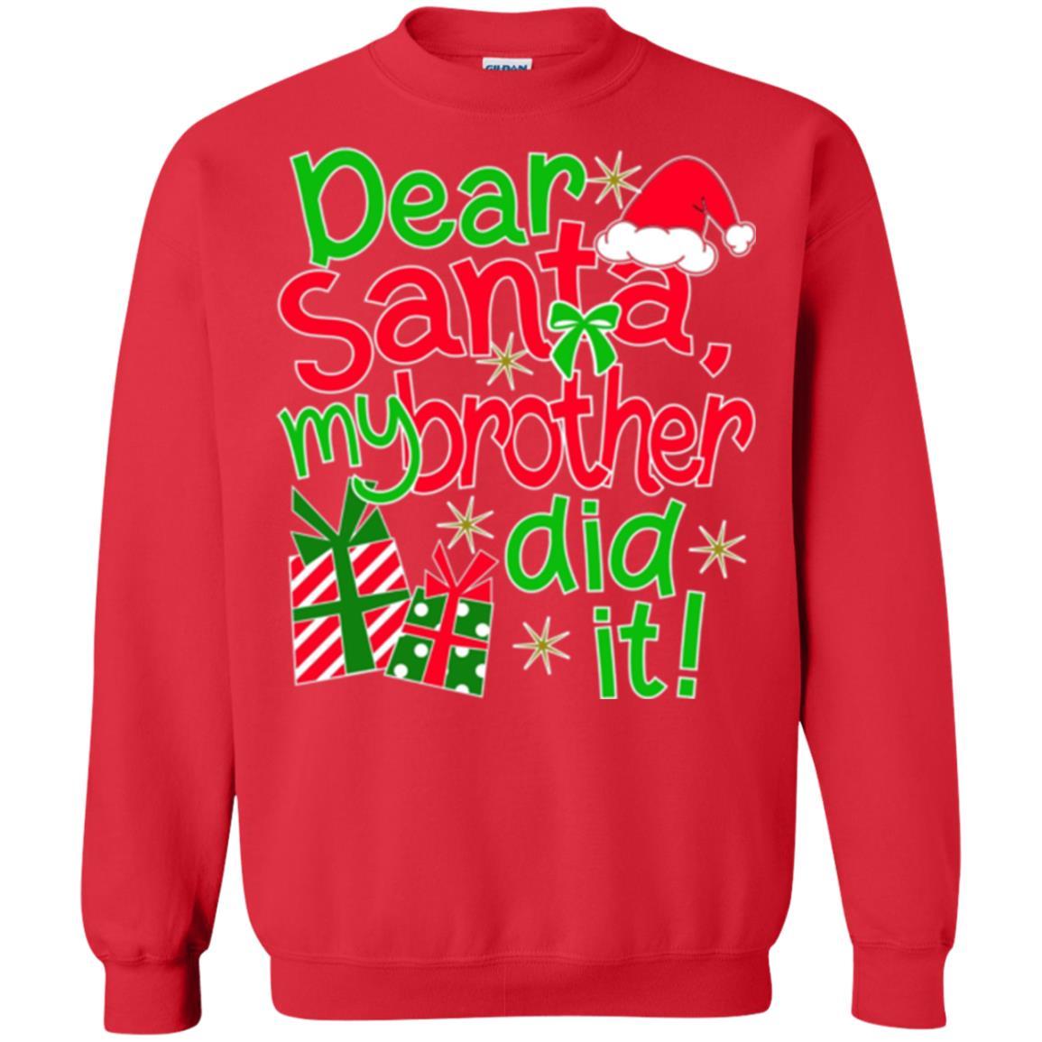 Family Christmas T-shirt Dear Santa My Brother Did It Red