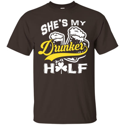 She's My Drunker Half Saint Patrick's Day T-shirt Dark Chocolate