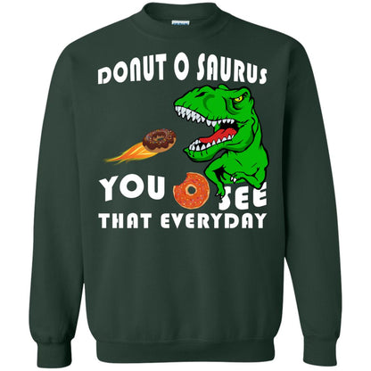 Donut O Saurus You O See That Everyday Donut Saurus Shirt Forest Green