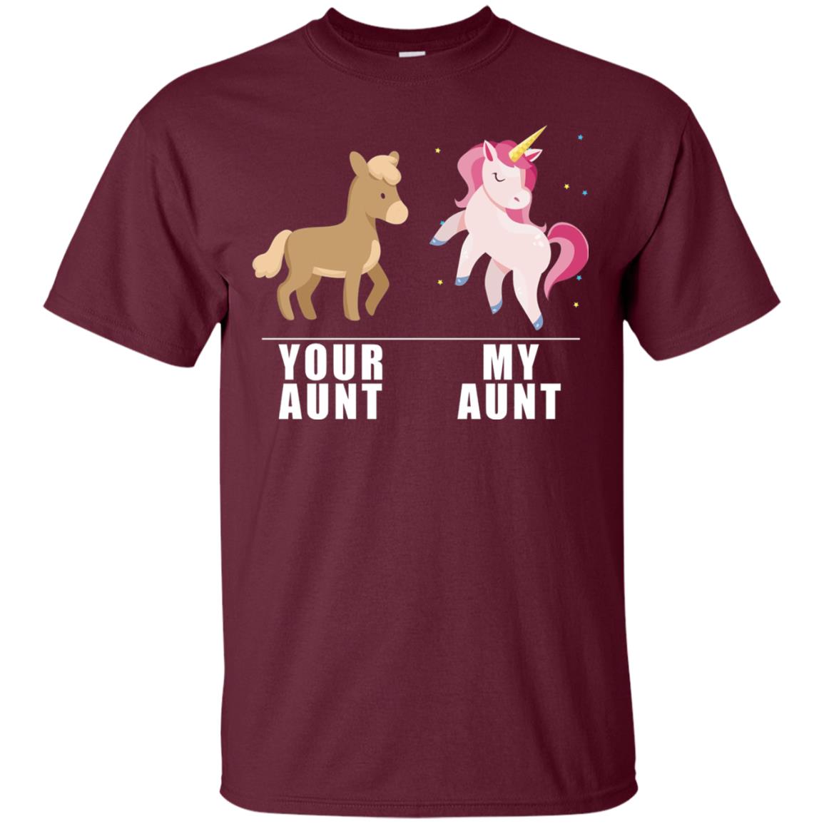 Your Aunt My Aunt Unicorn T-shirt Maroon