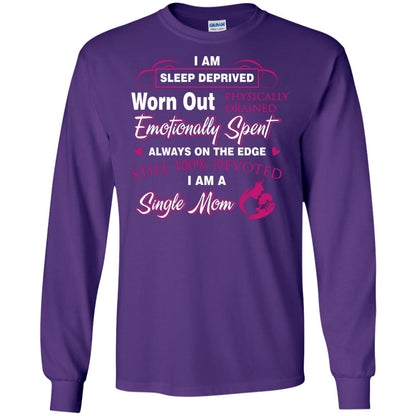 Always On The Edge Still 100_ Devoted I Am A Single Mom Purple