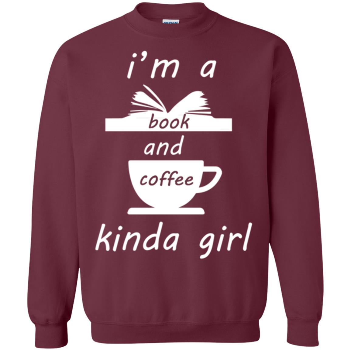 Book Lover T-shirt I'm A Book And Coffee Kinda Girl T-shirt Maroon