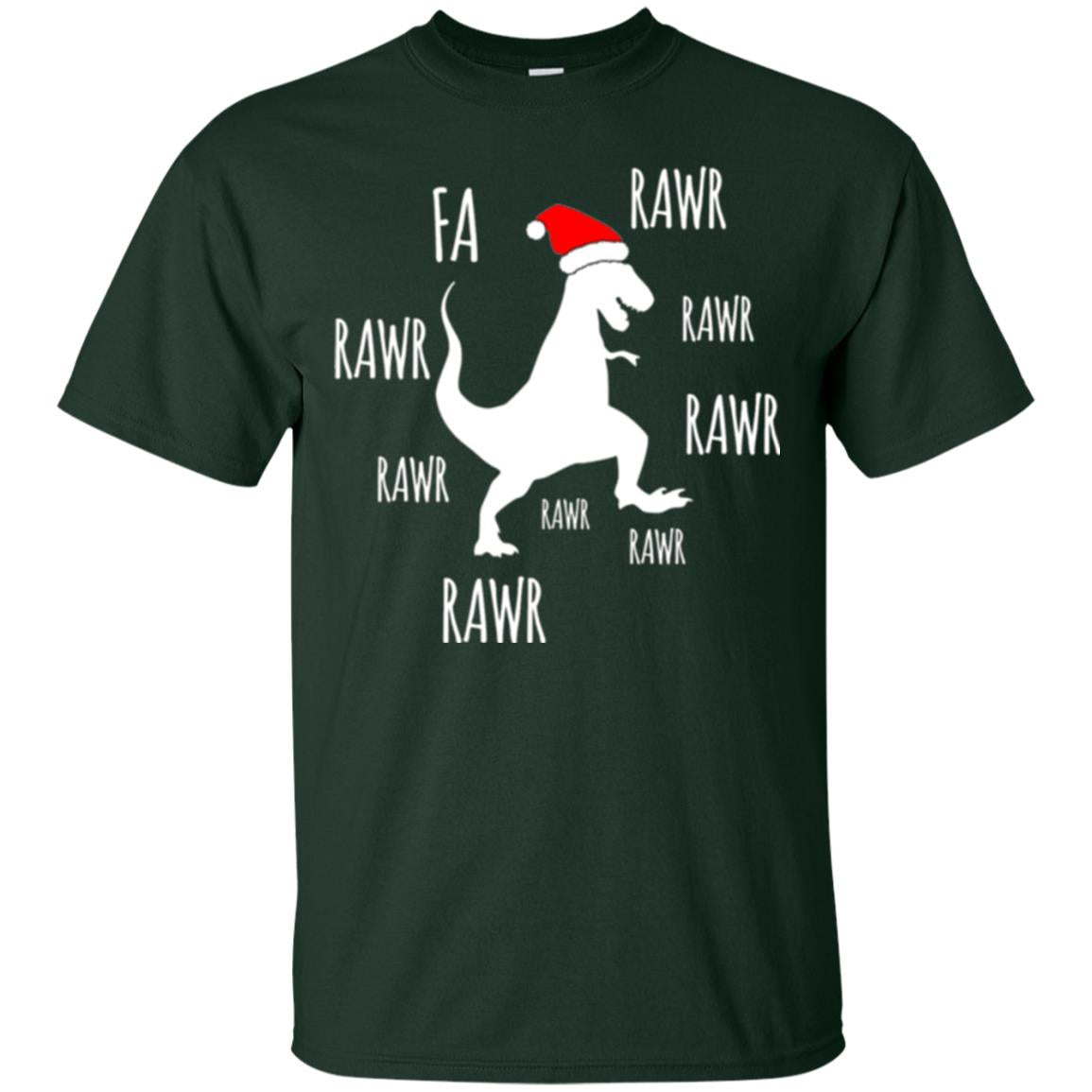 Christmas T-shirt Fa Rawr Rawr Funny T-rex Dinosaur Forest Green