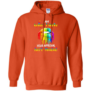 I Am Who I Am.your Approval Isn_t Needed Rainbow Lip ShirtG185 Gildan Pullover Hoodie 8 oz.