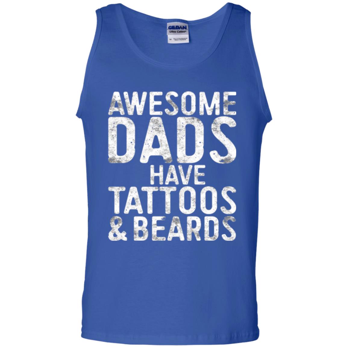 Daddy T-shirt Awesome Dads Have Tattoos And Beards Royal