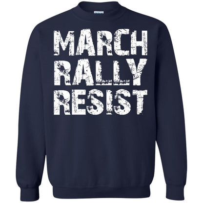 March Rally Resist Politics Government Shirt Navy